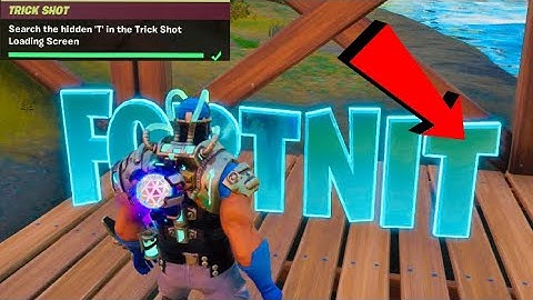 Search the Hidden "T" in the Trick Shot Loading Screen,