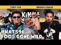 Foos Gone Wild ft. Doggface | King and the Sting w/ Theo Von & Brendan Schaub #90