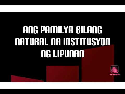 Video: Anong Mga Pagbabago Ang Dumanas Ng Institusyon Ng Pamilya