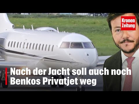 Nach der Jacht soll auch noch Benkos Privatjet weg 