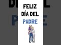 Feliz da del padre  diadelpadre dadelpadre papa educacion padresehijos trucoyeduco