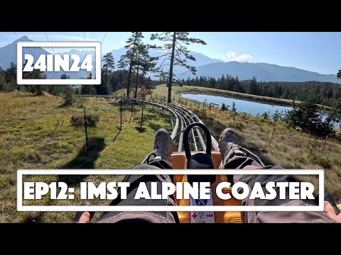 24in24 Ep 12: Imst Alpine Coaster: No Brakes, No Other Karts. Full Run in 4K.