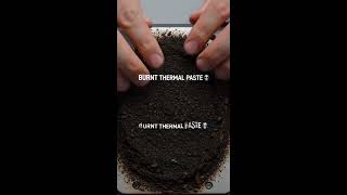 Burnt Thermal Paste Test… Is It Still Good? 💀😳