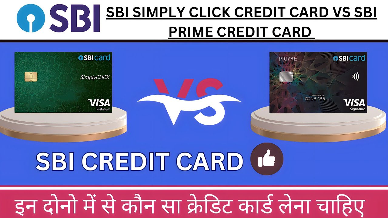 SBI Simply Click Credit Card Vs SBI Prime Credit Card SBI Credit Card sbi-simply-click-credit-card-vs-sbi-prime-credit-card-sbi-credit-card