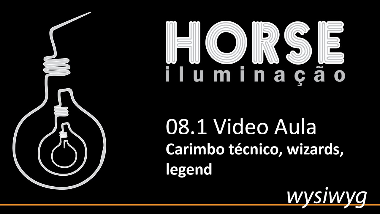 08.1 Video Aula Wysiwyg - Carimbo Técnico, Wizards e legend