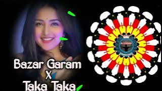 Bazar Garam X Taka Taka New Style || Circuit Mix ||  @DJCHIKUHUMMINGOFFICIAL