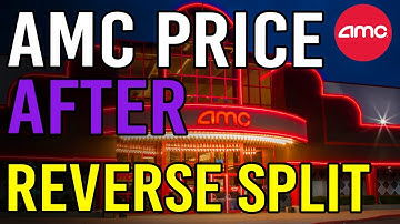 AMC TRUE SHARE PRICE AFTER REVERSE SPLIT! - AMC Stock Short Squeeze Update
