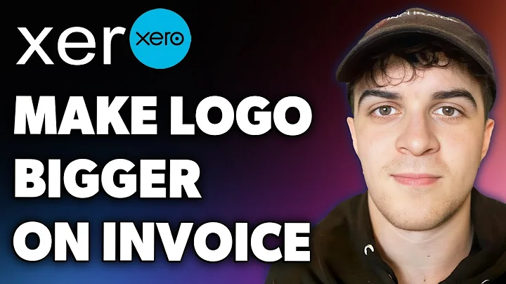 How to Make Logo Bigger on Xero Invoice (Full 2024 Guide)