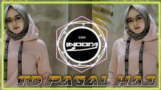 DJ DIL TO PAGAL HAI FULL BASS REMIX INDIA PALING ENAK SEJAGAT TERBARU SLOW 2020