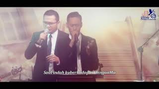 Video thumbnail of "Saat Indah berhadapan denganMu"