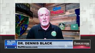 Live Interview with Charlie Kirk Interviewing Dr. Dennis Black