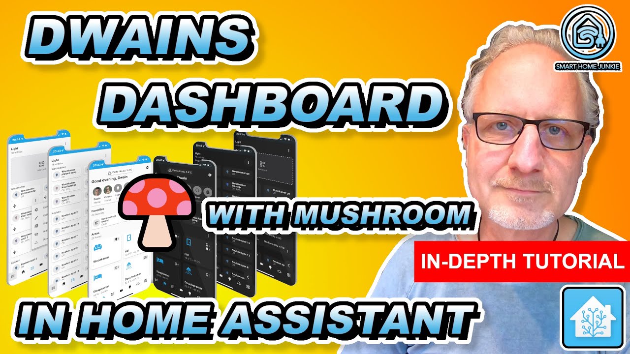 Dwains Dashboard with Mushroom Cards - How to set up - In-depth Tutorial -  YouTube