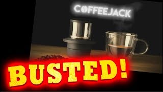 CoffeeJack: BUSTED!!