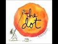 Une lecture encourageante  haute voix the dot de peter h reynolds