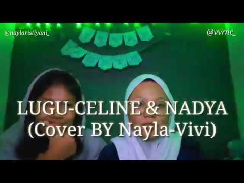 lugu celine nadya cover youtube lugu celine nadya cover youtube
