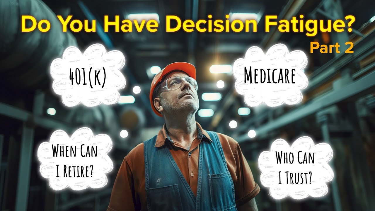 The WorryFree Retirement® 590: Do You Have Decision Fatigue? Part 2 ...