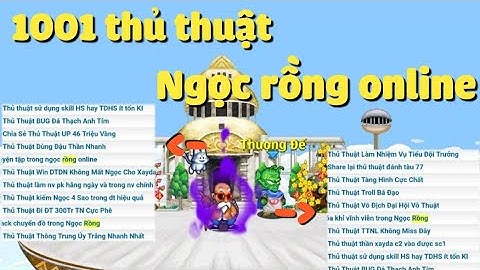 Zong1sao || Chia Sẻ 1001 Thủ Thuật Cực Hay Cho Anh Em Mới Chơi - Ngọc Rồng Online