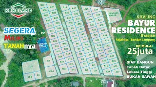 KAVLING BAYUR RESIDENCE Syariah (Rajabasa - Bandar Lampung) KENSLAND