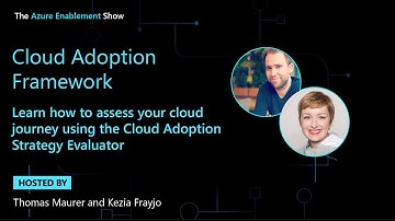 Learn how to assess your cloud journey using the Cloud Adoption Strategy Evaluator