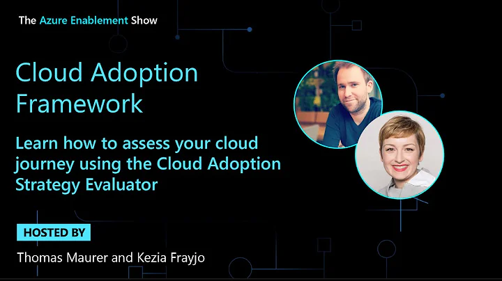 Learn how to assess your cloud journey using the Cloud Adoption Strategy Evaluator