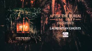 AFTER THE BURIAL - Laurentian Ghosts chords