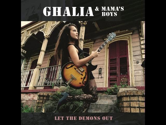 Ghalia & Mama's Boys  -  Let The Demons Out