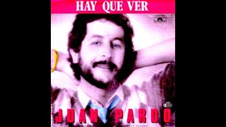 Hay Que Ver - Juan Pardo Resimi