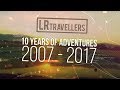 10 YEARS OF OVERLAND ADVENTURES | LR-TRAVELLERS CELEBRATES