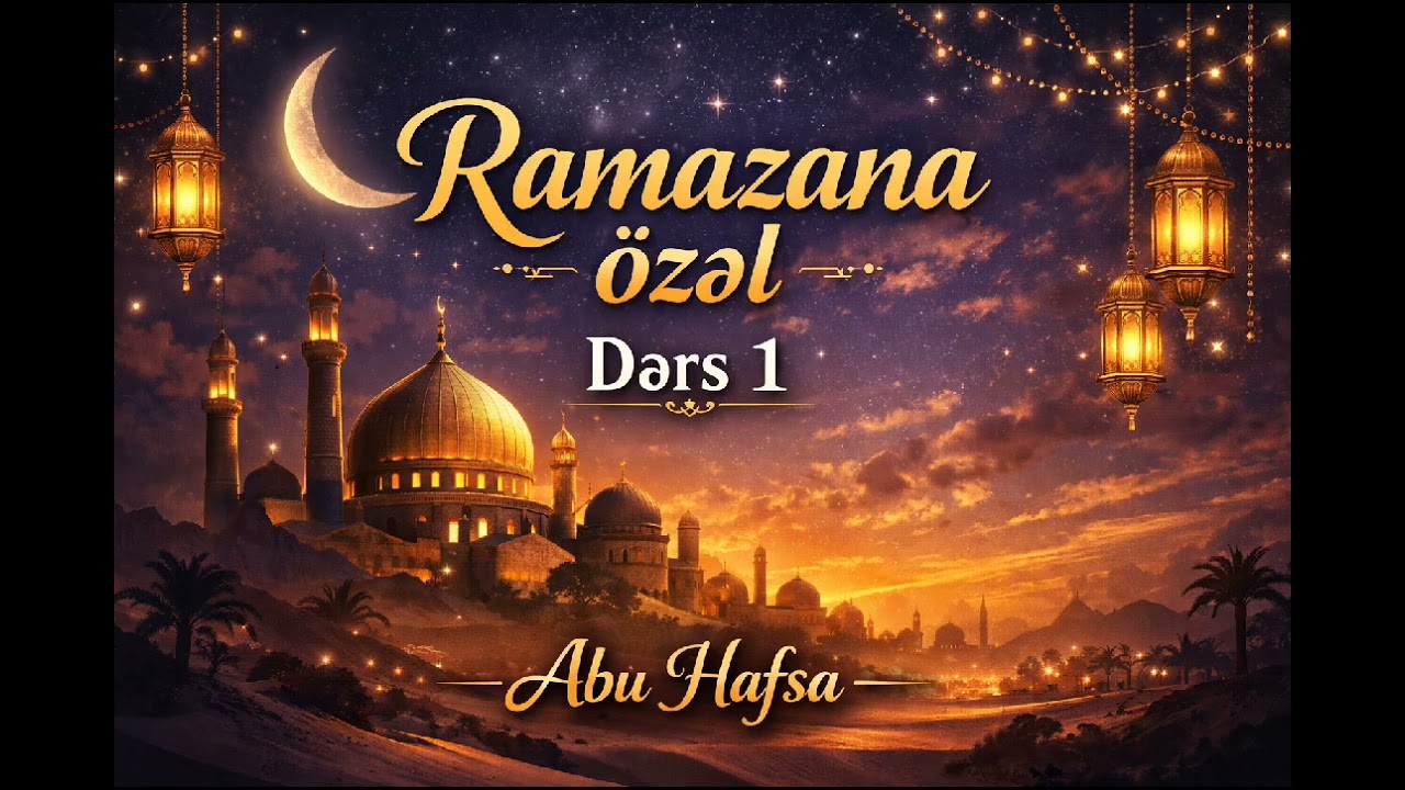 Ramazan dərsləri|