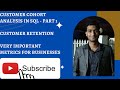 Customer Retention and Churn Analysis (Part 1/2) | SQL Interview Question Product Based Companies