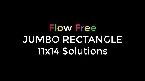Flow Free 11x14 Jumbo Rectangle Solutions