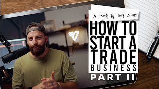 How to start a trade business part 2 | #carpentry #smallbusiness #tradebusiness