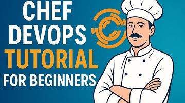 🔥 Complete Chef DevOps Tutorial for Beginners | Learn Configuration Management in 2025