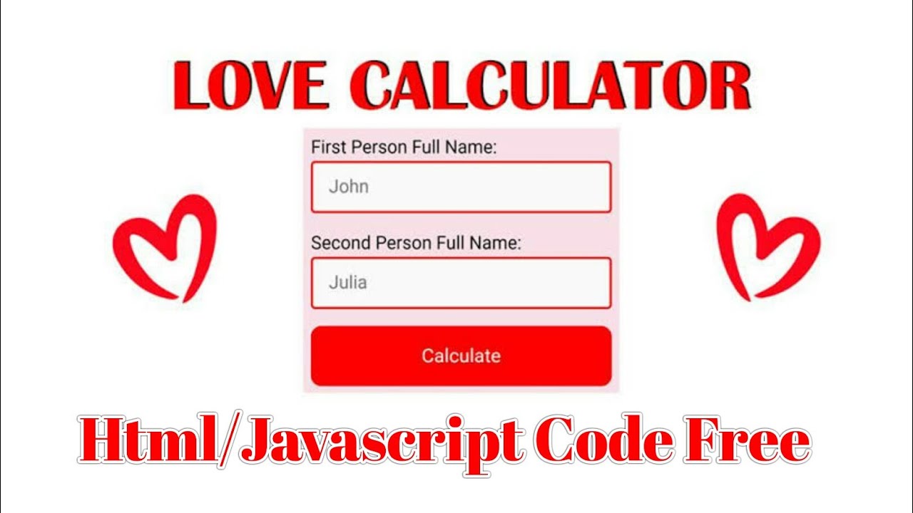 Love calculator. Калькулятор html. Love code js. Калькулятор html CSS js.