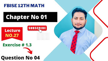 12th Class Math || Ch 1 Function and Limits || Exercise 1.3 Question no 4