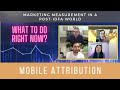 Future of Mobile Attribution | What to do Post-IDFA Deprecation!