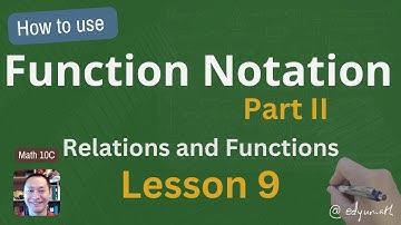 Function Notation Part II Math 10C Relations and Functions Lesson 9
