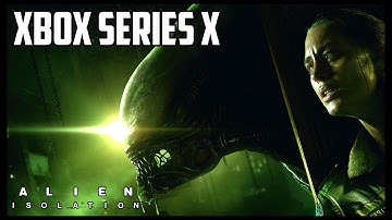 Alien: Isolation | Xbox Series X (Upscaled 4K)