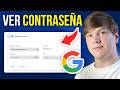 Como VER mi CONTRASEÑA de Google en PC/Laptop - Paso a Paso