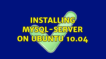 Installing mysql-server on ubuntu 10.04 (2 Solutions!!)
