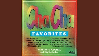 Video thumbnail of "Anastacio Mamaril & His Orchestra - Isle Of Capri Cha Cha"