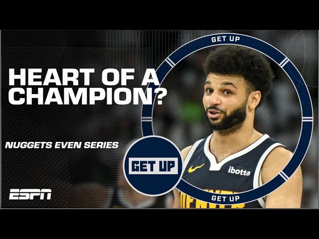 Brian Windhorst thinks the Nuggets’ Game 4 win was a ‘SUPREME DISPLAY’ of a champion 💪 | Get Up