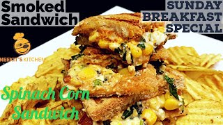 Smoked Paneer Sandwich Recipe | Spinach Corn Sandwich | Breakfast Recipe | NEEKIT'S KITCHEN