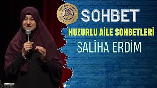 Huzurlu Aile Sohbetleri - Saliha Erdim 27.11.2018