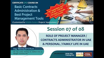 CPD(CA&PM)-7of8:Role of Project Manager/Contracts Administrator in UAE & Personal/Family life in UAE