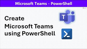 PowerShell - Create Microsoft Teams