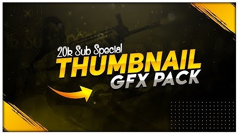 20K Subscribers Special! || Thumbnail GFX Pack For Free ( Android )  || Dekho Or Sikho