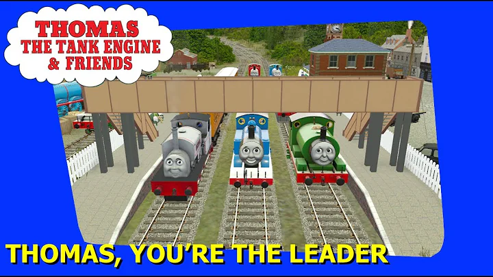 Thomas, You're The Leader