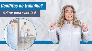 5 Dicas Para o Cuidador de Idosos Evitar Conflitos no Trabalho