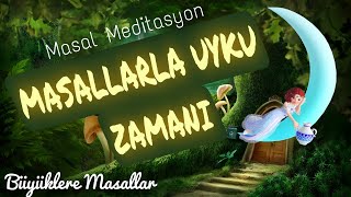 MASALLARLA UYKU ZAMANI-Büyüklere Masallar-Sesli Kitap-Masal Dinle-Masallar-Peri Mia Masalları